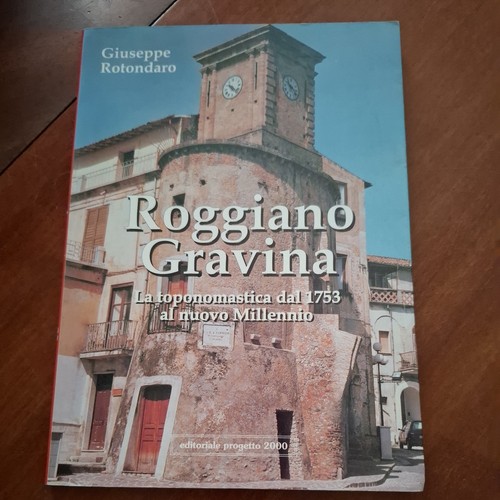 Roggiano gravina toponomastica - roggiano,
