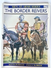 The Border Reivers (Men-At-Arms, 279)