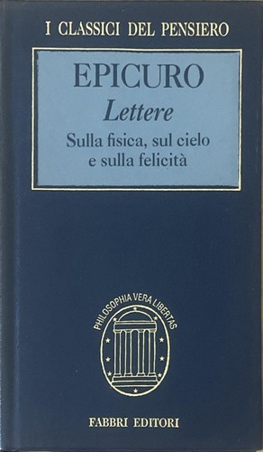 Epicuro lettere sula fisica - lettere,
