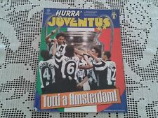 HURRA' JUVENTUS  MAGGIO 1998  AMSTERDAM FINALE CHAMPIONS LEAGUE REAL MADRID