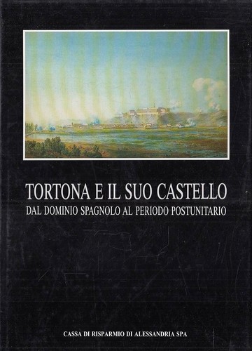 Tortona suo castello dal - il,