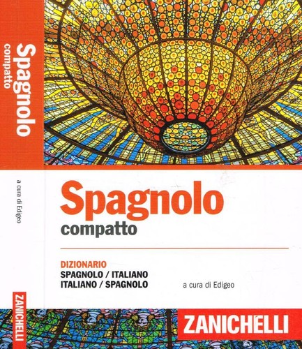 Spagnolo compatto dizionario - spagnolo,
