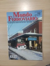 EDITORIALE DEL GARDA - RIVISTA MONDO FERROVIARIO  n. 152
