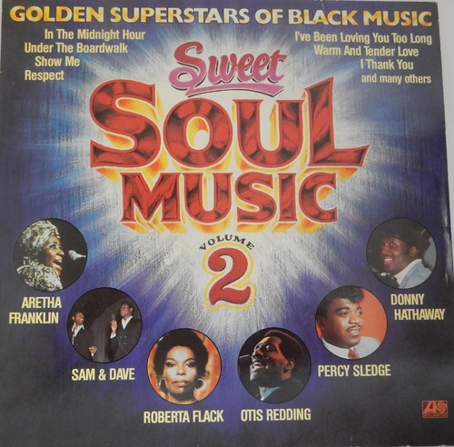 Sweet soul music - sweet,