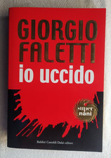 GIORGIO FALETTI "IO UCCIDO" DALAI EDITORE 2003