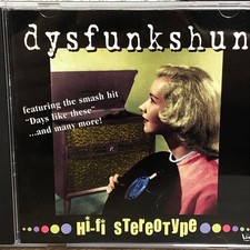 Dysfunkshun Hi fi StereoType