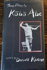 Three Plays by Kobo Abe (Modern Asian Literature) First ED First Printing : VG