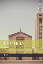 Fertilia: Una Citta Dalmata E