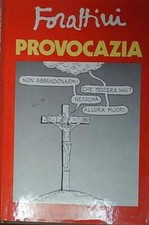 Giorgio forattini PROVOCAZIA