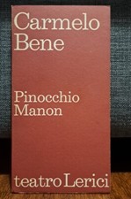Carmelo bene pinocchio - pinocchio, manon