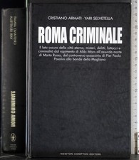 ROMA CRIMINALE. ARMATI