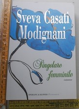Casati Modignani Sveva - Singolare femminile - Sperling Kupfer - 14C02