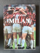 Sergio Barbero IL GRANDE MILAN Graphot Editrice
