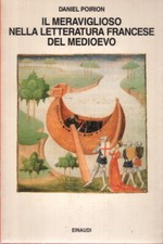 Il meraviglioso nella letteratura francese del Medioevo - Daniel Poirion [1988]