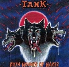 Tank: Filth Hounds Of Hades
