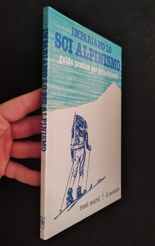 Impariamo sci alpinismo - impariamo, lo