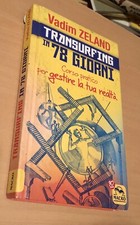 LIBRO TRANSURFING IN 78 GIORNI - GESTIRE LA TUA REALTÀ - VADIM ZELAND-