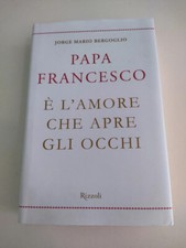 Papa Francesco -  è l'amore