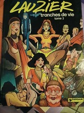 Lauzier tranche vie tome 3 - tranche,