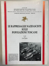 Le rappresaglie nazifasciste sulle popolazioni toscane, ANFIM, 1991