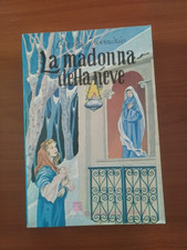 LA MADONNA DELLA NEVE di