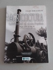 AGRICOLTURA LAVORO E CULTURA    CESARE MOR STABILINI