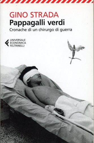 Gino strada pappagalli verdi - pappagalli,