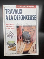 Albert Jackson David Day: Lavori Alla Fresatrice - Le Guide Del Legno