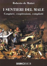 Sentieri del male congiure - i,