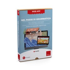 Nel paese di Grammatica. Giochi e attività per le classi seconda,
