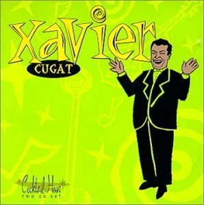 Cocktail hour xavier cugat - hour:,
