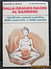 Libro Dalla Grande Madre al