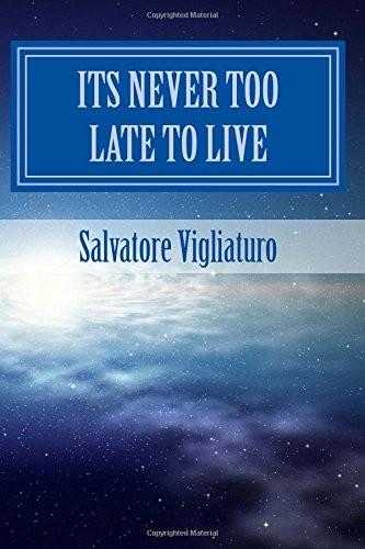 Its never too late - never, live
