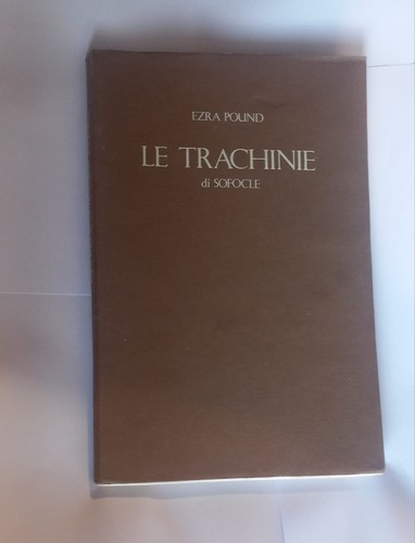 Ezra pound trachinie di - –,