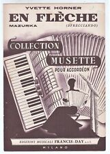 Spartito YVETTE HORNER En flèche Sfrecciando - 1952  Fisarmonica Musette