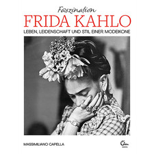 Faszination Frida Kahlo