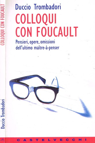 Colloqui con foucault - colloqui,