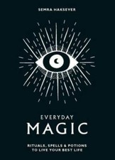 Everyday Magic: Rituals