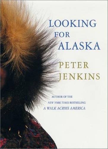 Looking for alaska peter - looking,