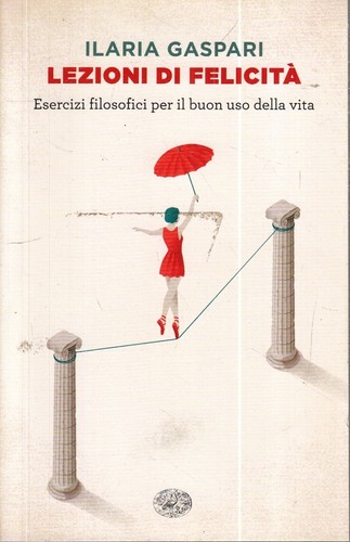 Lezioni felicita - lezioni, felicita'