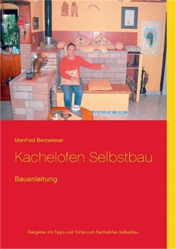 Kachelofen selbstbau - kachelofen,