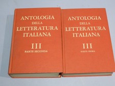 ANTOLOGIA DELLA LETTERATURA ITALIANA Volume 3 Parte prima e seconda Angelo Giann