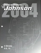 2004 Johnson 4 Stroke 9.9 15 Outboard Motor Service Manual Evinrude Parts