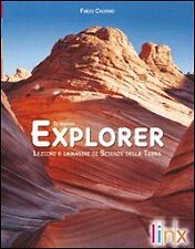 Il nuovo explorer. Lezioni e immagini di scienze della terra. Con active book. 