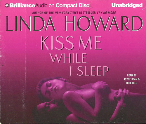 Linda howard kiss while - me,