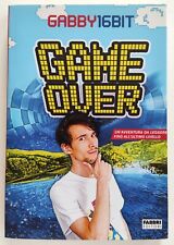 Libro Game Over Gabby16bit Fabbri Editori Prima Edizione 2018 (L102