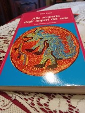 Alla scoperta degli imperi del