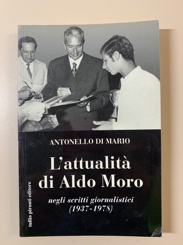 Attualità aldo moro - l'attualità, di