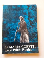 S.Maria Goretti nelle paludi Pontine-P.Fortunato,P.Simone-1971
