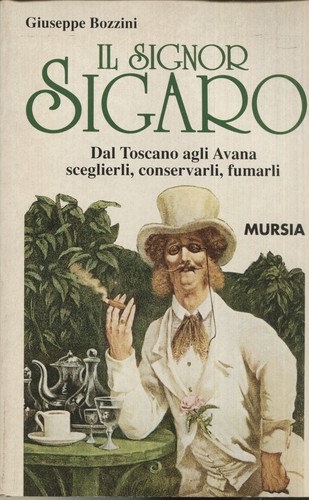 Signor sigaro dal - il, toscano